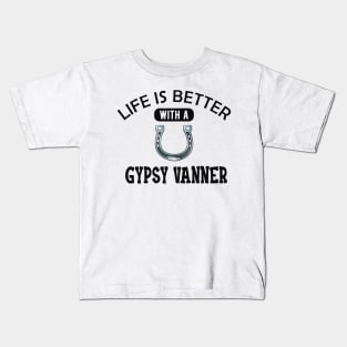 Gypsy Vanner Horse - Life is better with a gyspy vanner Kids T-Shirt